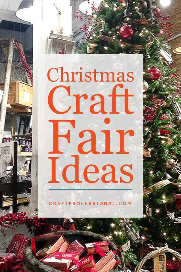 Christmas Craft Fair Ideas